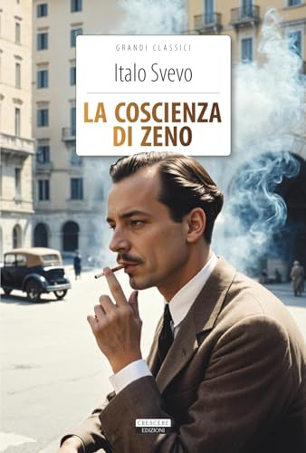 La coscienza di Zeno (Grandi classici)
