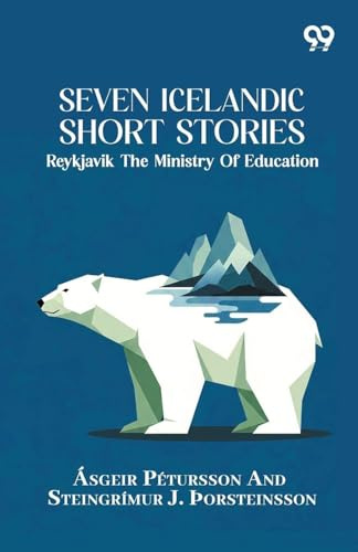 Seven Icelandic Short Stories Reykjavik The Ministry Of Education