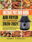 Instant Pot Duo Nova Air Fryer Lid Cookbook 2020-2021: The Easy Tendercrispy Recipes for Any 6-Quart Instant Pot Multi-Use Programmable Pressure Cooker with Air Fryer Lid