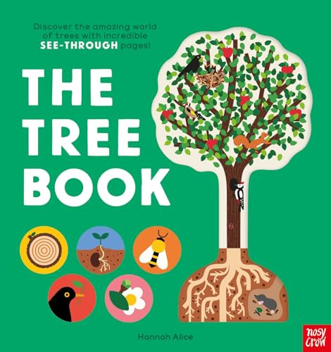 The Tree Book: Discover the amazing world of trees with incredible SEE-THROUGH pages!