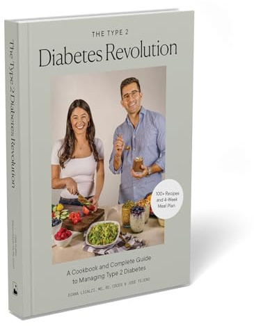 The Type 2 Diabetes Revolution: A Cookbook and Complete Guide to Type 2 Diabetes