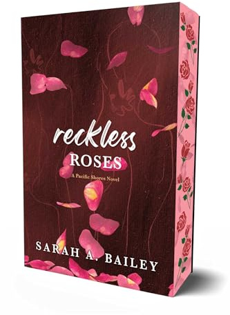 Reckless Roses: Special Edition: Volume 3 (Pacific Shores)