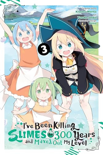 I've Been Killing Slimes for 300 Years and Maxed Out My Level, Vol. 3 (manga) (Volume 3)