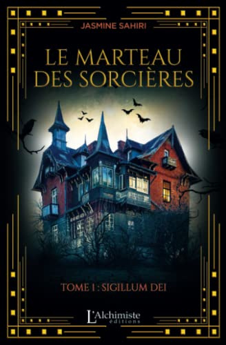 Le Marteau des Sorcières - Tome 1 : Sigillum Dei