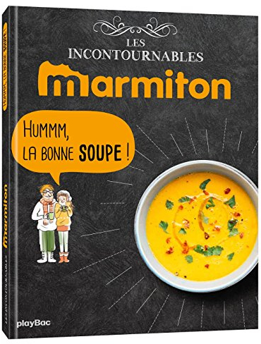 Hummm, la bonne soupe !