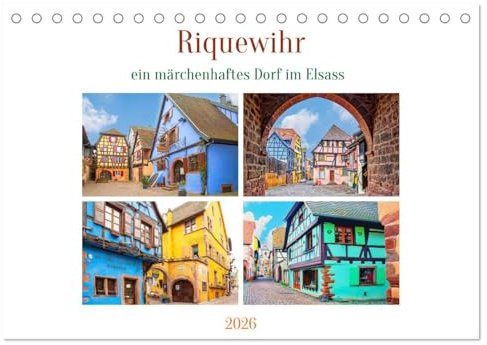 Riquewihr - ein märchenhaftes Dorf im Elsass (Tischkalender 2026 DIN A5 quer), CALVENDO Monatskalender: Im Osten Frankreichs, wenige Kilometer von ... Siedlung Riquewihr. (CALVENDO Orte)