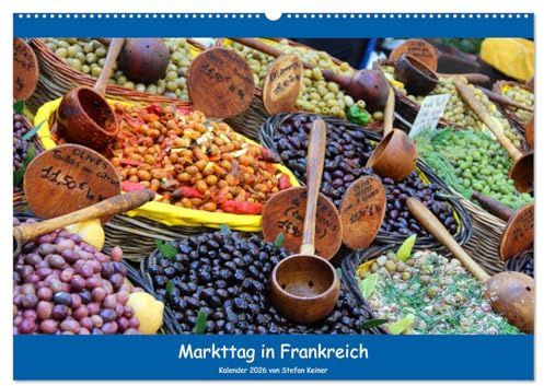 Markttag in Frankreich (Wandkalender 2026 DIN A2 quer), CALVENDO Monatskalender: Einkaufen auf französischen Wochenmärkten (CALVENDO Lifestyle)