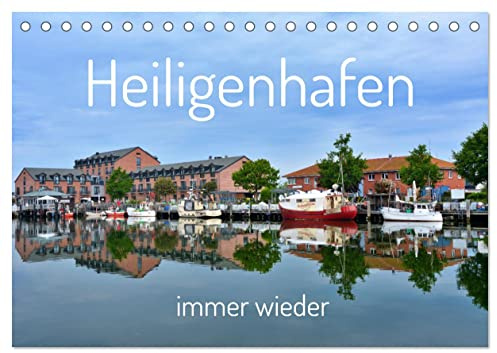Heiligenhafen immer wieder (Tischkalender 2026 DIN A5 quer), CALVENDO Monatskalender: Verliebt in die Halbinsel der Ostsee (CALVENDO Orte)