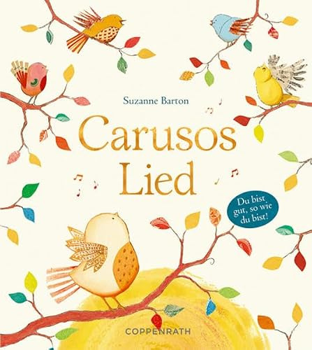 Carusos Lied: Du bist gut, so wie du bist!