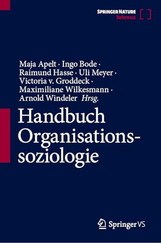 Handbuch Organisationssoziologie (Springer Reference Sozialwissenschaften)