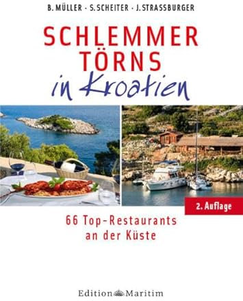 Schlemmertörns in Kroatien: 66 Top-Restaurants an der Küste