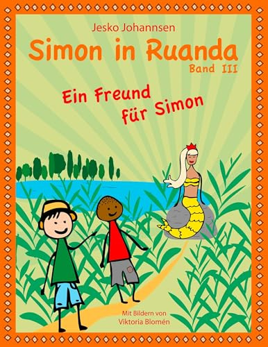 Simon in Ruanda - Ein Freund für Simon