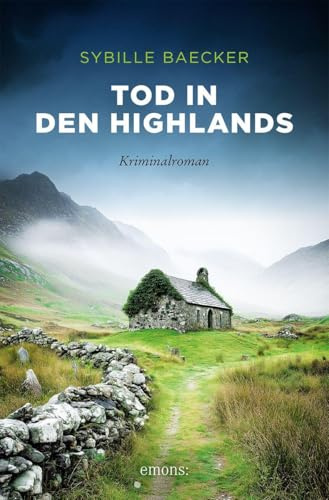 Tod in den Highlands: Das lukrative Geschäft mit gefälschtem Whisky. Für alle Schottland- und Whiskyfans – Kriminalroman (Alison Dexter)