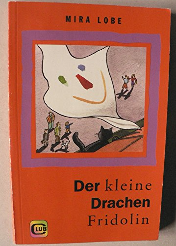 Der kleine Drachen Fridolin (Club-Taschenbuch-Reihe)