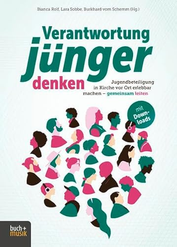 Verantwortung jünger denken: Jugendbeteiligung in Kirche vor Ort erlebbar machen – gemeinsam leiten