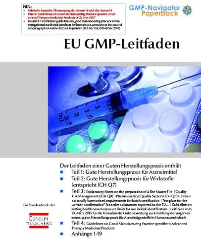 EU GMP-Leitfaden: inkl. Annexe 1-19