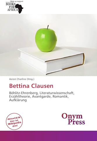 Bettina Clausen: Böhlitz-Ehrenberg, Literaturwissenschaft, Erzähltheorie, Avantgarde, Romantik, Aufklärung