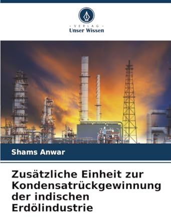 Zusätzliche Einheit zur Kondensatrückgewinnung der indischen Erdölindustrie