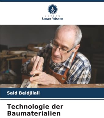 Technologie der Baumaterialien