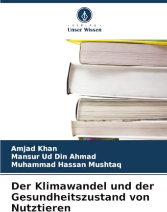 Der Klimawandel und der Gesundheitszustand von Nutztieren