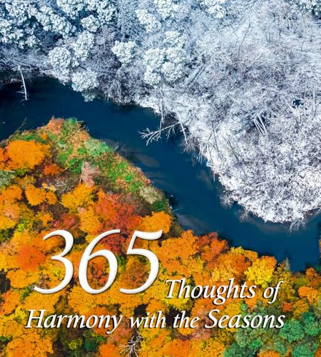 365 Thoughts of Harmony with the Seasons (365 Series)