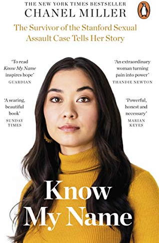 Know My Name: The Survivor of the Stanford Sexual Assault Case Tells Her Story