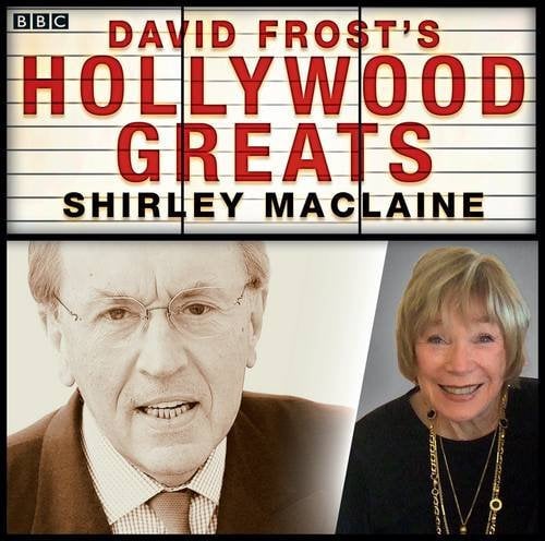Hollywood Greats Shirley Maclaine (David Frost's Hollywood Greats)