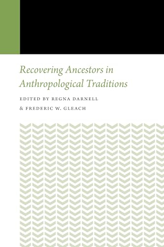 Recovering Ancestors in Anthropological Traditions (Histories of Anthropology Annual)