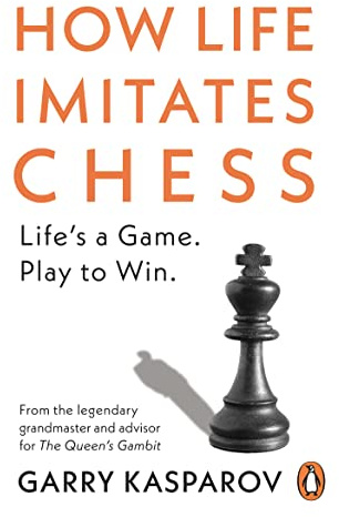 How Life Imitates Chess
