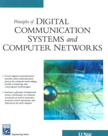 Principles of Digital Communication Systems and Computer Networks