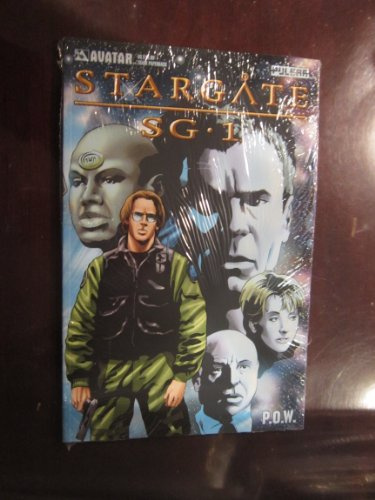 Stargate SG-1: P.O.W. Volume 1