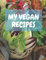 MY VEGAN RECIPES: AWESOME NOTEBOOK 126 PAGES (8.5 X 11)