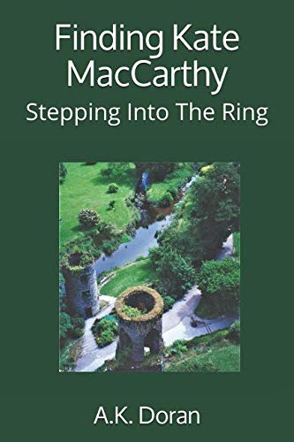 Finding Kate MacCarthy: Stepping Into The Ring (Second Chances, Band 2)