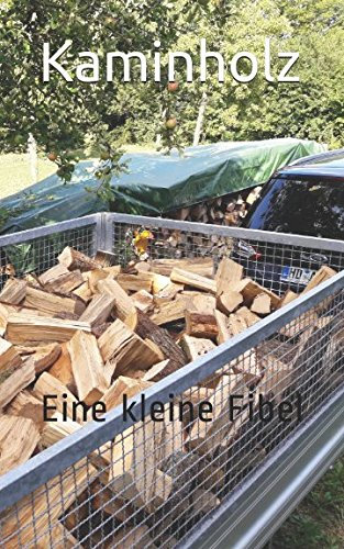 Kaminholz: Kleine Fibel