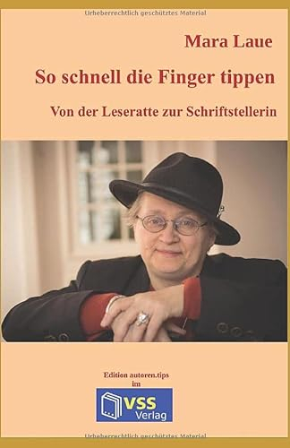 So schnell die Finger tippen: Von der Leseratte zur Schriftstellerin