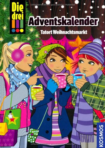 Die drei !!!, Adventskalender, Tatort Weihnachtsmarkt
