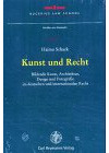 Kunst und Recht: Bildende Kunst, Architektur, Desgin und Fotografie im deutschen und internationalen Recht (Bucerius Law School - Schriften zum Kunstrecht)