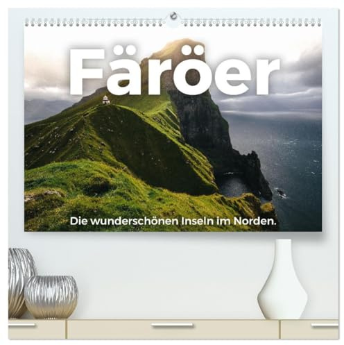 Färöer - Die wunderschönen Inseln im Norden. (hochwertiger Premium Wandkalender 2026 DIN A2 quer), Kunstdruck in Hochglanz: Kommen Sie mit auf eine ... in den Färöer. (CALVENDO Orte)