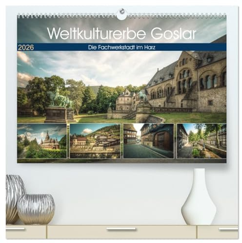 Weltkulturerbe Goslar (hochwertiger Premium Wandkalender 2026 DIN A2 quer), Kunstdruck in Hochglanz: Die Stadt Goslar mit Ihren zahlreichen ... Fachwerkstädten im Harz. (CALVENDO Orte)