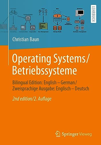 Operating Systems / Betriebssysteme: Bilingual Edition: English – German / Zweisprachige Ausgabe: Englisch – Deutsch