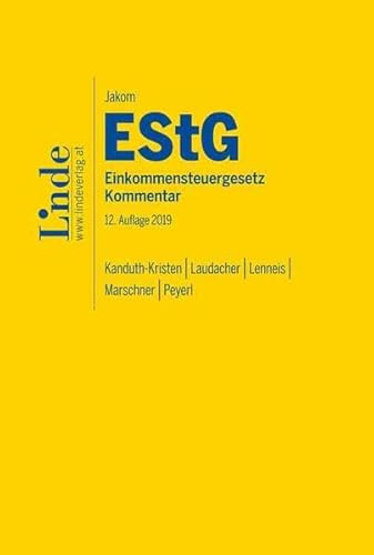 Jakom EStG | Einkommensteuergesetz 2019: Jahreskommentar