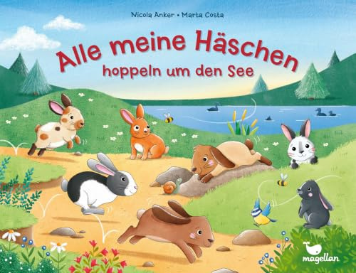 Alle meine Häschen hoppeln um den See: Ein gereimtes Bilderbuch ab 2 Jahren über ein lustiges Hasen-Rennen (Reimklassiker heute)