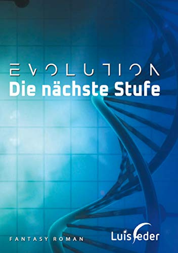 Evolution - Die nächste Stufe