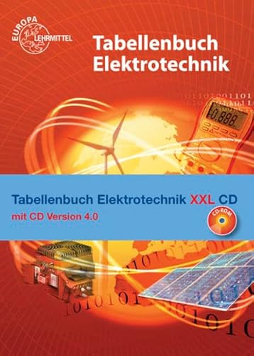 Tabellenbuch Elektrotechnik XXL: Buch und CD Tabellenbuch Elektrotechnik 4.0