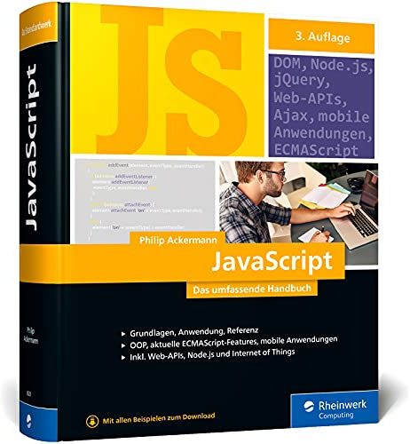 JavaScript: Das umfassende Handbuch. JavaScript lernen und verstehen. Inkl. objektorientierte und funktionaler Programmierung