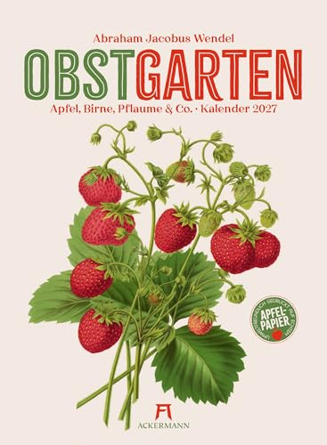 Obstgarten Kalender 2027 | Apfel, Birne, Pflaume & Co. | Stilvoller Retro-Küchen-Kalender im Hochformat (33x45 cm) | Gedruckt auf Apfelpapier