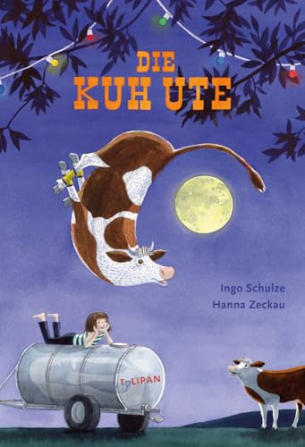Die Kuh Ute: Bilderbuch (Die Kuh Ute-Reihe, Band 1)