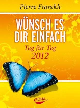 Wünsch es dir einfach - Tag für Tag 2011