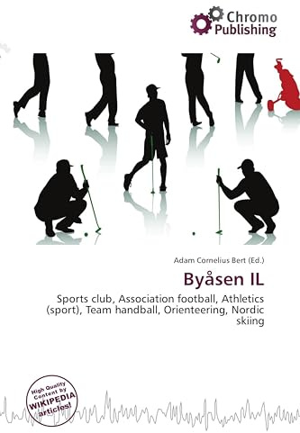 Byåsen IL: Sports club, Association football, Athletics (sport), Team handball, Orienteering, Nordic skiing