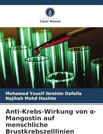 Anti-Krebs-Wirkung von ¿-Mangostin auf menschliche Brustkrebszelllinien: DE